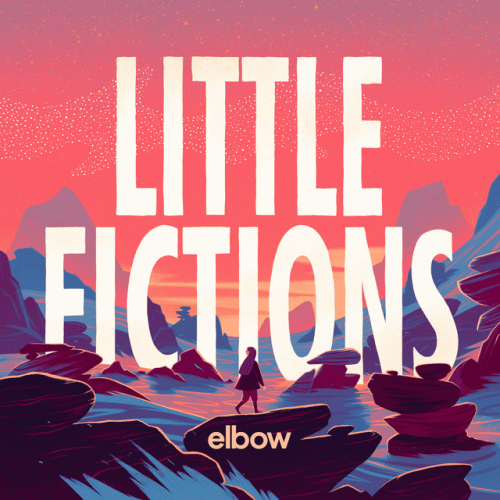 Elbow : Little Fictions